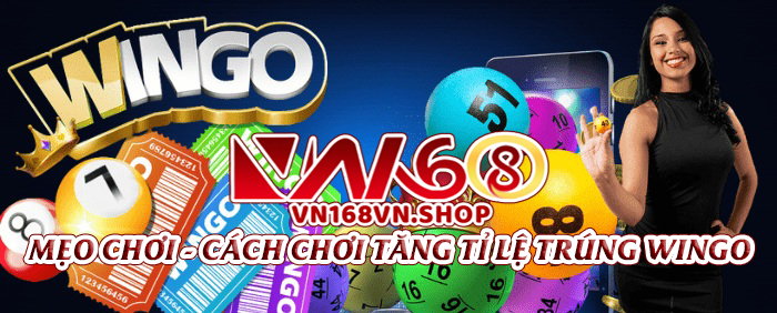 VN168 Wingo – Trò Chơi Dự Đoán Số Và Chiến Thuật Chơi Hiệu Quả