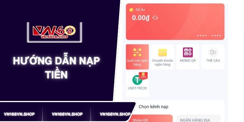 Quy trình nạp tiền siêu an toàn tại nhà cái VN168 