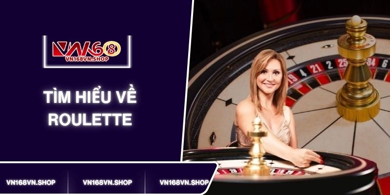 Tìm hiểu về Roulette trực tiếp và luật chơi kèm theo