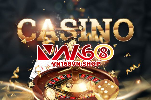 Casino VN168 Không Gian Giải Trí Trực Tuyến Hàng Đầu